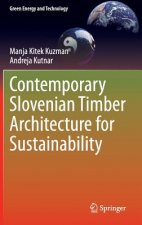 Contemporary Slovenian Timber Architecture for Sustainability