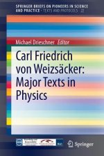 Carl Friedrich von Weizsacker: Major Texts in Philosophy