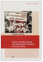 Socio-economic Equity and Democratic Freedom in South Africa