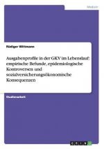 Ausgabenprofile in der GKV im Lebenslauf