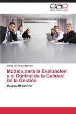 Modelo para la Evaluacion y el Control de la Calidad de la Gestion