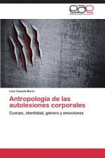 Antropologia de las autolesiones corporales