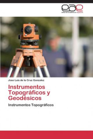 Instrumentos Topograficos y Geodesicos