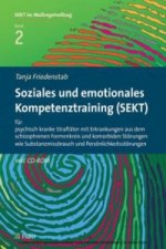 Soziales und emotionales Kompetenztraining (SEKT) für psychisch kranke Straftäter mit Erkrankungen aus dem schizophrenen Formenkreis und komorbiden St