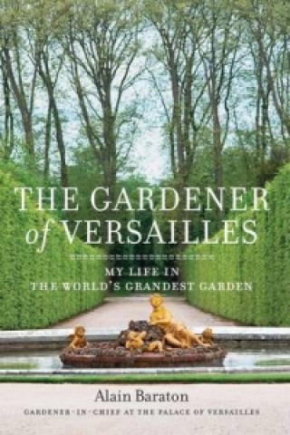 Gardener of Versailles