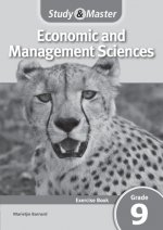 Study and Master Economic and Management Sciences Grade 9 CAPS Excercise Book