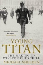 Young Titan: The Making Of Winston Churchill
