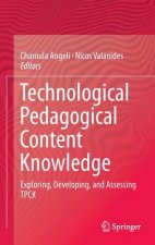 Technological Pedagogical Content Knowledge