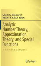 Analytic Number Theory, Approximation Theory, and Special Functions