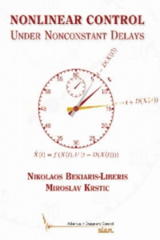 Nonlinear Control Under Nonconstant Delays