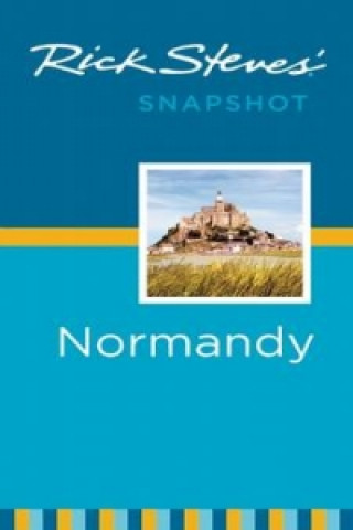 Rick Steves' Snapshot Normandy