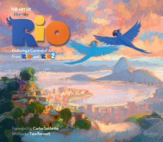 Art of Rio: Featuring a Carnival of Art From Rio and Rio 2