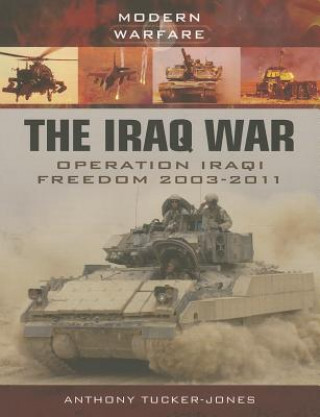 Iraq War: Operation Iraqi Freedom 2003