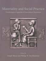 Materiality and Social Practice