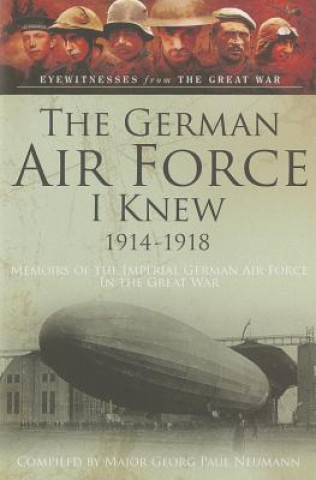 German Airforce I Knew 1914-1918