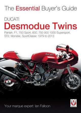 Essential Buyers Guide Ducati Desmodue Twins (Ian Falloon)()