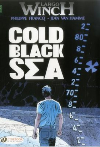 Largo Winch 13 - Cold Black Sea