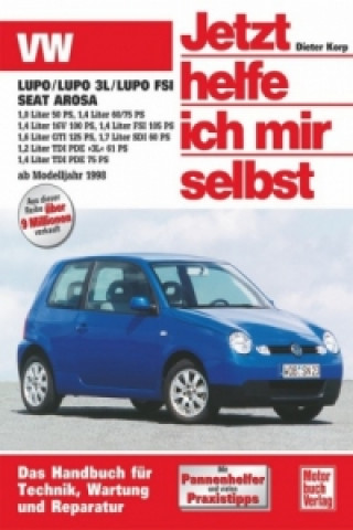 VW Lupo / Lupo FSI / Lupo TDI 3L / Seat Arosa (ab Modelljahr 1998)