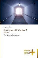 Atmosphere Of Worship & Praise