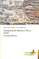 Peregrinacion Biblica a Tierra Santa