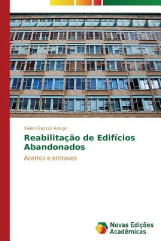 Reabilitacao de Edificios Abandonados