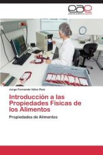 Introduccion a las Propiedades Fisicas de los Alimentos