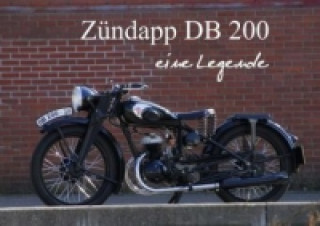 Zündapp DB 200 eine Legende (Posterbuch DIN A3 quer)