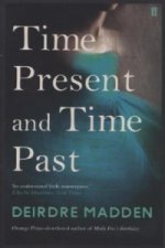 Time Present and Time Past