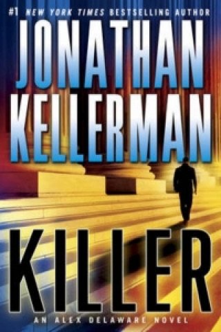 Killer (Alex Delaware Series, Book 29)
