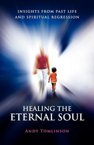 Healing the Eternal Soul
