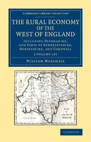 Rural Economy of the West of England 2 Volume Set