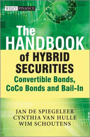 Handbook of Hybrid Securities - Convertible Bonds, CoCo Bonds and Bail-in