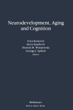 Neurodevelopment, Aging and Cognition