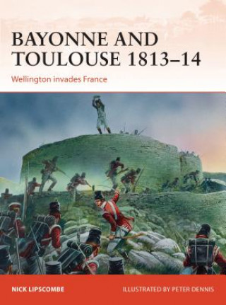 Bayonne and Toulouse 1813-14