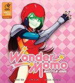 Wonder Momo: Battle Idol Volume 1
