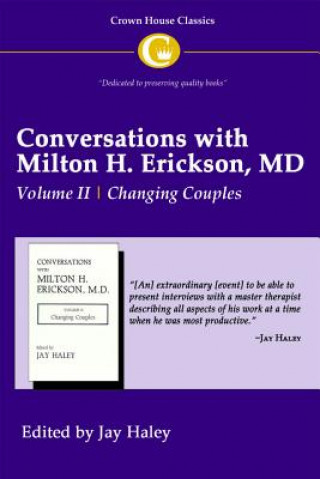 Conversations with Milton H. Erickson MD Vol 2