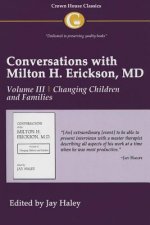 Conversations with Milton H. Erickson MD