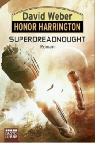 Honor Harrington: Superdreadnought
