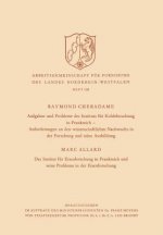 Aufgaben Und Probleme Des Instituts Fur Kohleforschung in Frankreich, Anforderungen an Den Wissenschaftlichen Nachwuchs in Der Forschung Und Seine Aus