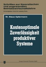Kostenoptimale Zuverlassigkeit Produktiver Systeme