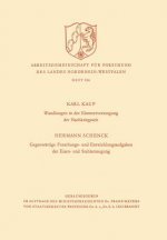 Wandlungen in Der Eisenerzversorgung Der Nachkriegszeit. Gegenw rtige Forschungs- Und Entwicklungsaufgaben Der Eisen- Und Stahlerzeugung