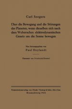 UEber Die Bewegung Und Die Stoerungen Der Planeten, Wenn Dieselben Sich Nach Dem Weberschen Elektrodynamischen Gesetz Um Die Sonne Bewegen