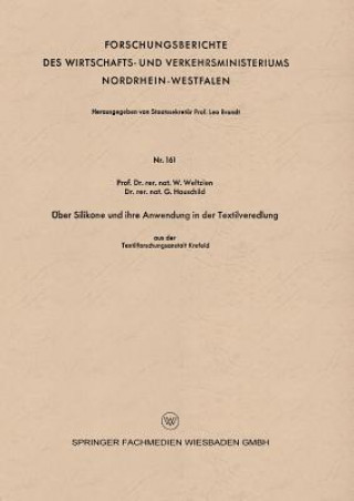 UEber Silikone Und Ihre Anwendung in Der Textilveredlung