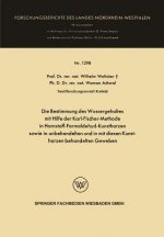 Die Bestimmung Des Wassergehaltes Mit Hilfe Der Karl-Fischer-Methode in Harnstoff-Formaldehyd-Kunstharzen Sowie in Unbehandelten Und in Mit Diesen Kun