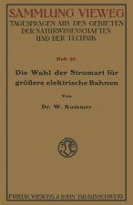 Die Wahl Der Stromart Fur Groessere Elektrische Bahnen