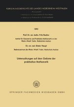 Untersuchungen Auf Dem Gebiete Der Praktischen Mathematik