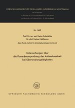 Untersuchungen  ber Die Dauerbeanspruchung Der Aufmerksamkeit Bei  berwachungst tigkeiten