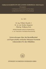Untersuchungen  ber Die Herstellbarkeit Und Eigenschaften Einfacher Holzspan-Formteile Insbesondere F r Den M belbau