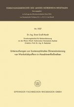 Untersuchungen Zur Kostenoptimalen Dimensionierung Von Werkst ckpuffern in Maschinenflie reihen