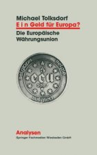 Ein Geld Fur Europa?